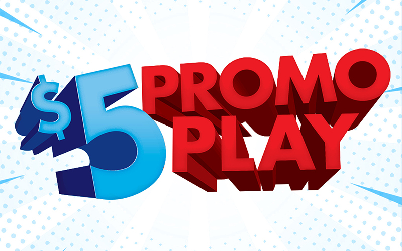 $5 Promo Play