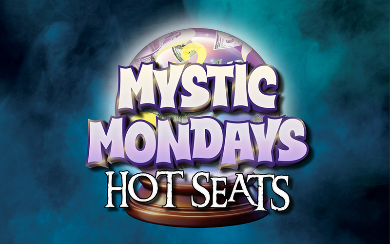 Mystic Mondays Hot Seats