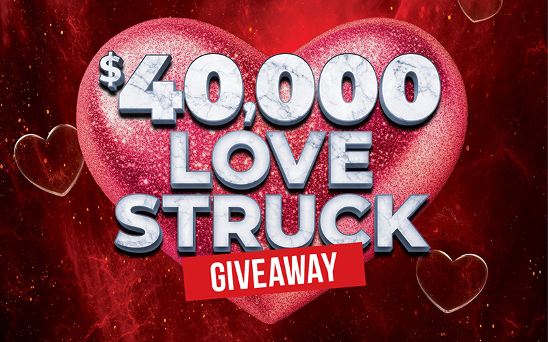 $40,000 Love Struck Giveaway